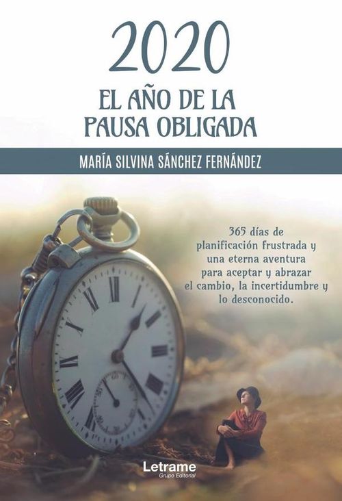 2020 El ano de la pausa obligada