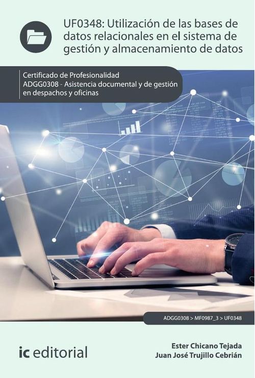Utilización de las bases de datos relacionales en el sistema de gestión y almacenamiento de datos....