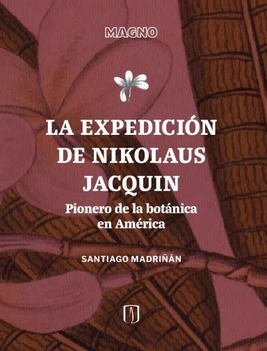 La expedición de Nikolaus Jacquin