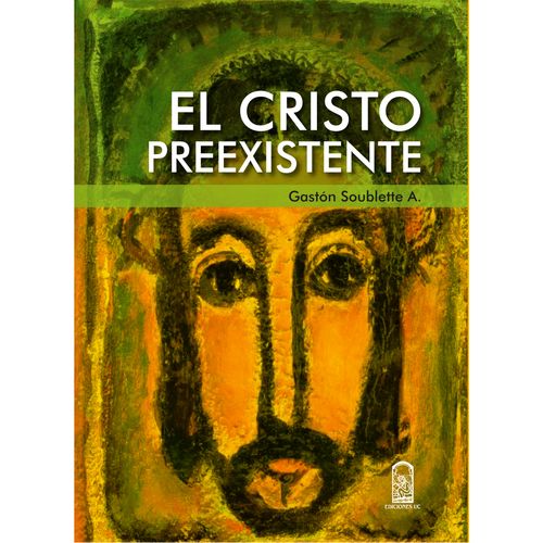 El Cristo preexistente