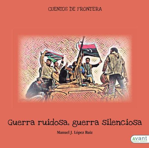 Guerra ruidosa guerra silenciosa