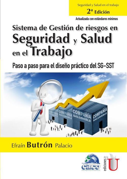 Sistema de gestion de riesgos en seguridad y salud en el trabajo Paso a paso para el diseno practico