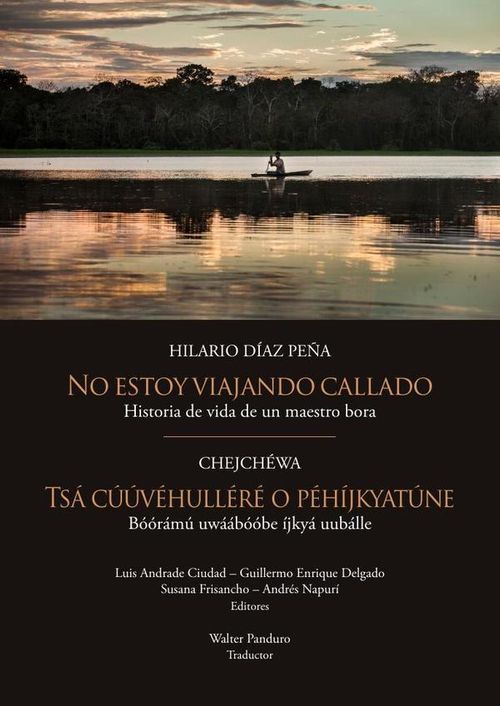 No estoy viajando callado Historia de vida de un maestro bora
