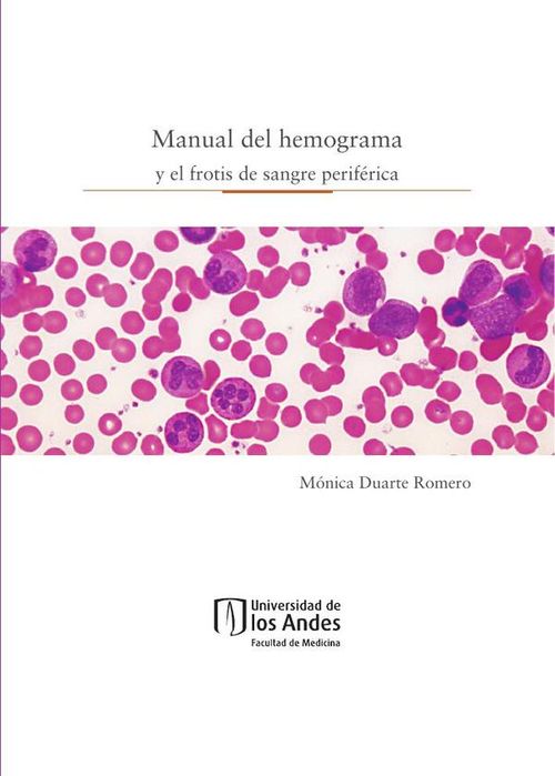 Manual del hemograma y el frotis de sangre periferica