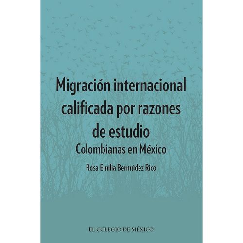 Migracion internacional calificada por razones de estudio