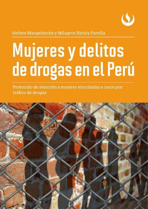 Mujeres y delitos de drogas en el Peru