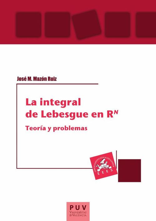 La integral de Lebesgue en Rn