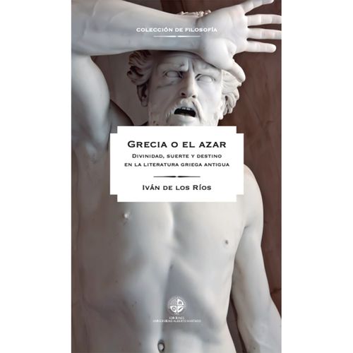 Grecia o el azar