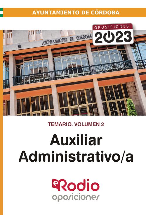 Auxiliar Administrativoa del Ayuntamiento de C243rdoba 2023 Temario Volumen 2