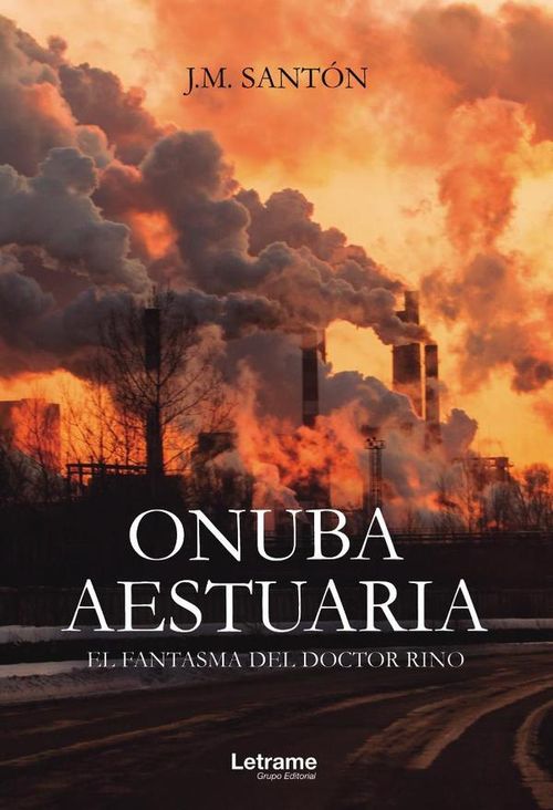 Onuba Aestuaria El fantasma del doctor Rino