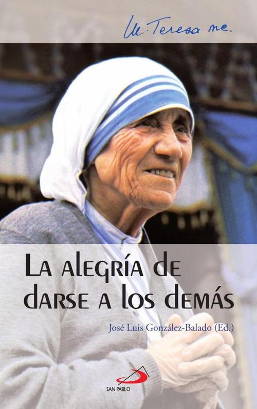 La alegria de darse a los demas