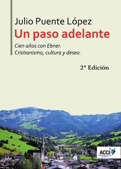 Un paso adelante Cien anos con Ebner