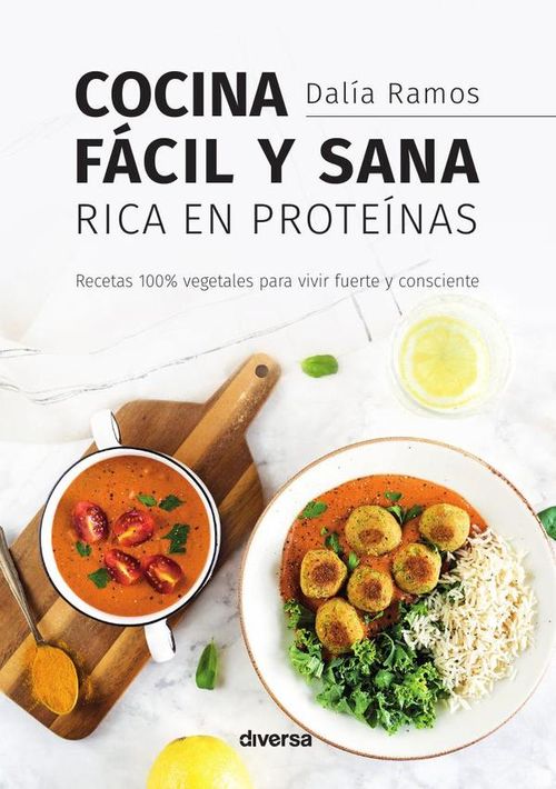 Cocina facil y sana rica en proteinas