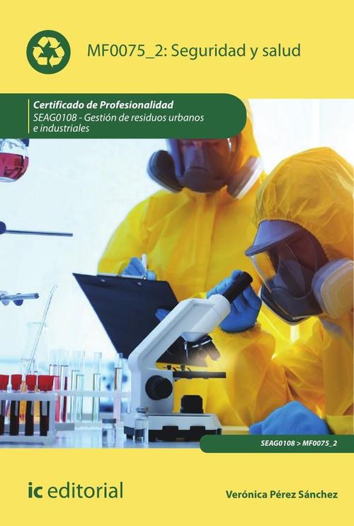 Seguridad y salud SEAG0108 - Gestion de residuos urbanos e industriales