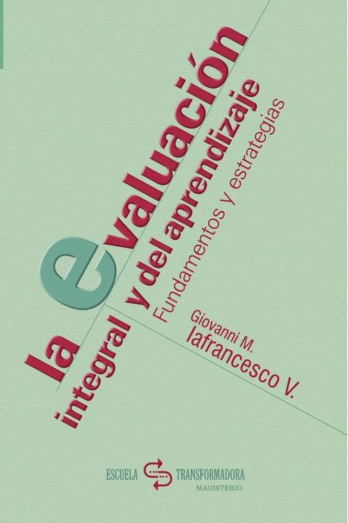 La evaluacion Integral y del Aprendizaje