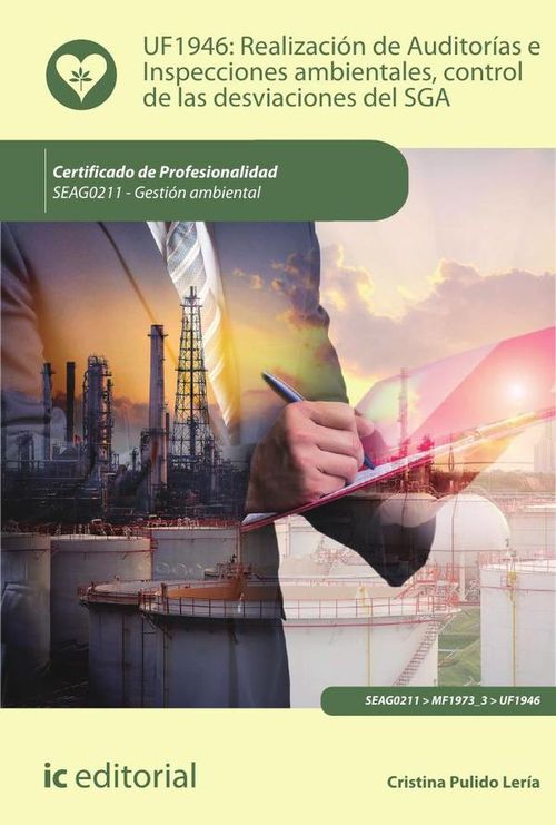Realizacion de Auditorias e Inspecciones ambientales control de las desviaciones del SGA SEAG0211 -