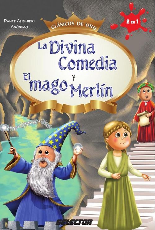 La Divina comedia y El mago Merlin
