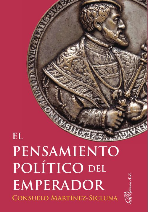 El Pensamiento Pol&#237;tico Del Emperador.VIII Premio De Investigaci&#243;n Ex Aequo De La Fundaci&#243;n Caballeros De Yuste, 2017