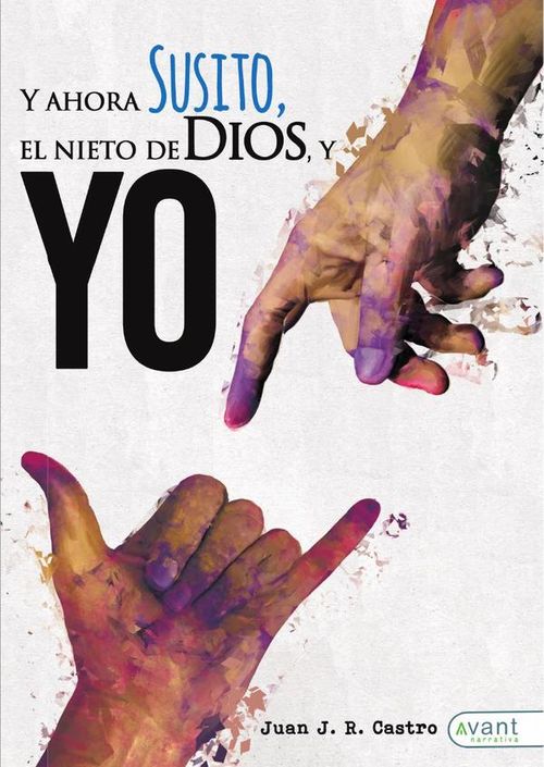 Y ahora susito El nieto de dios y yo