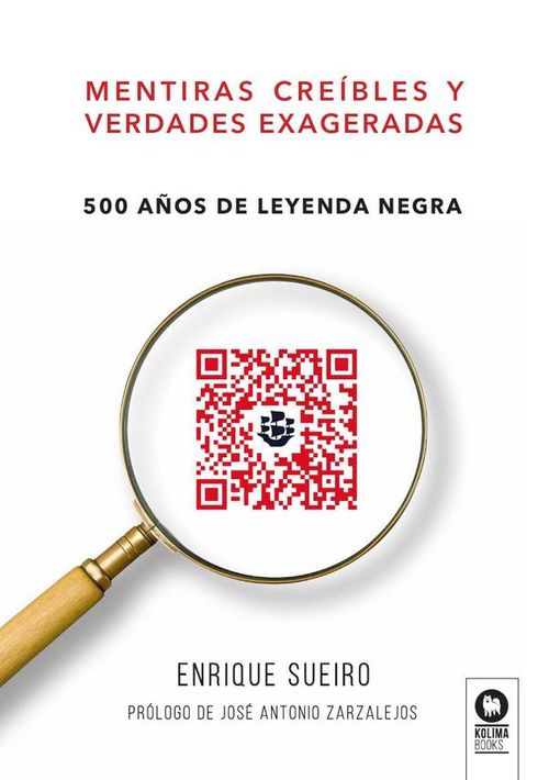 Mentiras creibles y verdades exageradas