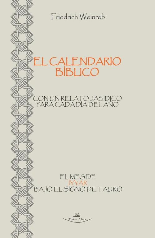 El calendario Biblico - El mes de Iyyar bajo el signo de Tauro