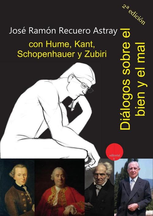 Dialogos sobre el bien y del mal con Hume Kant Schopenhauer y Zubiri