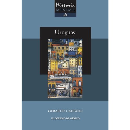 Historia minima de Uruguay