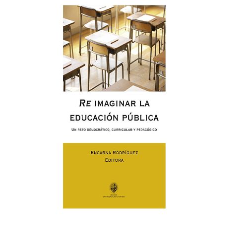Re-imaginar la educacion publica