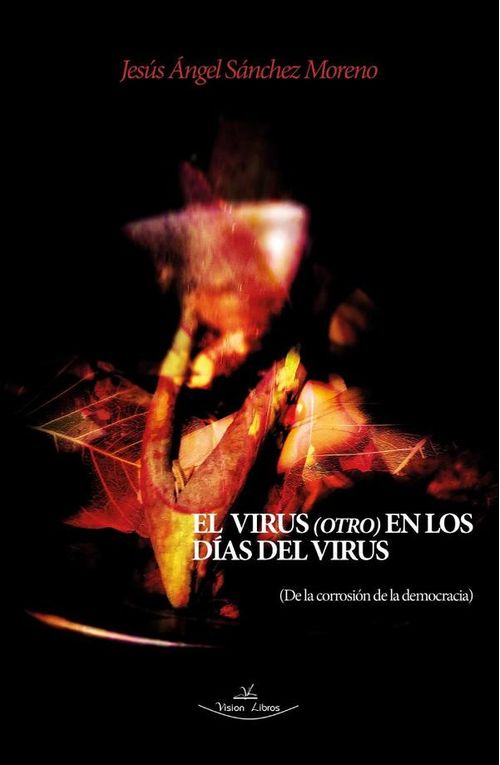 El virus otro en los dias del virus