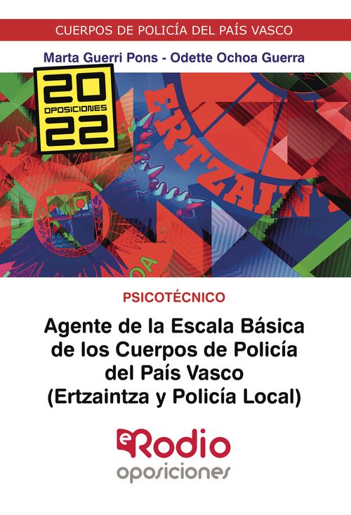 Agente De La Escala B&#225;sica De Los Cuerpos De Polic&#237;a Del Pa&#237;s Vasco (Ertzaintza Y Polic&#237;a Local). Psicot&#233;cnico