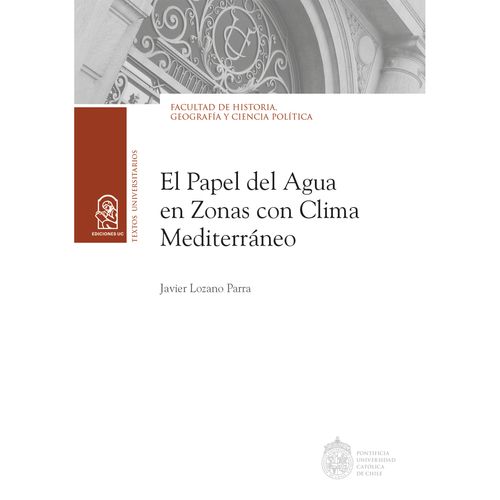 El papel del agua en zonas con clima mediterraneo