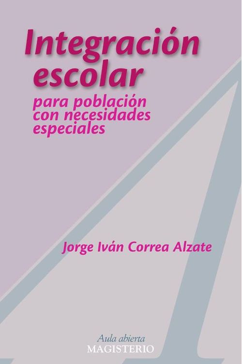 Integracion escolar para poblacion con necesidades especiales