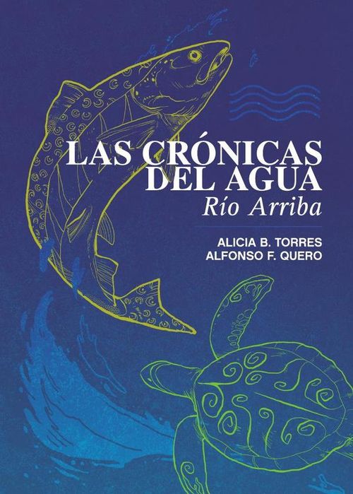 Las Cronicas del Agua Rio Arriba