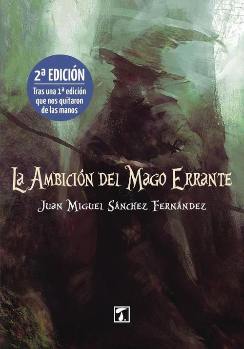 La ambicion del mago errante