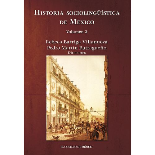 Historia sociolinguistica de Mexico Volumen 2