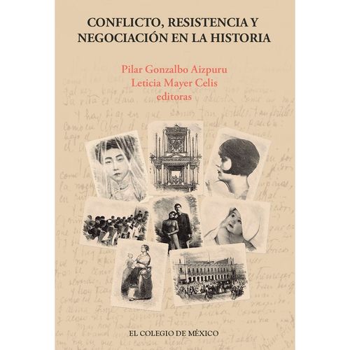 Conflicto resistencia y negociacion en la historia