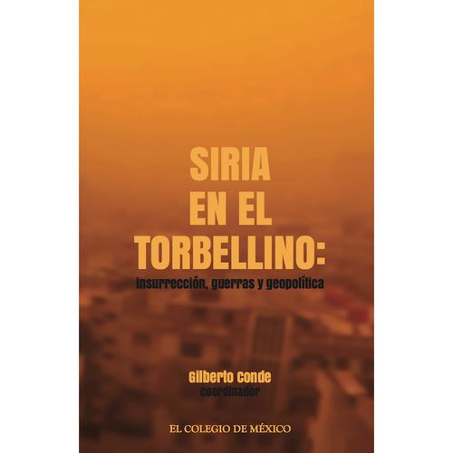 Siria en el torbellino