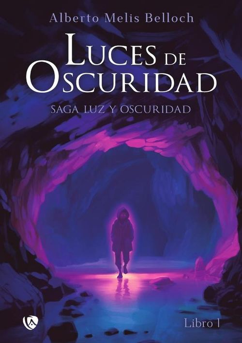 Luz y Oscuridad Libro primero