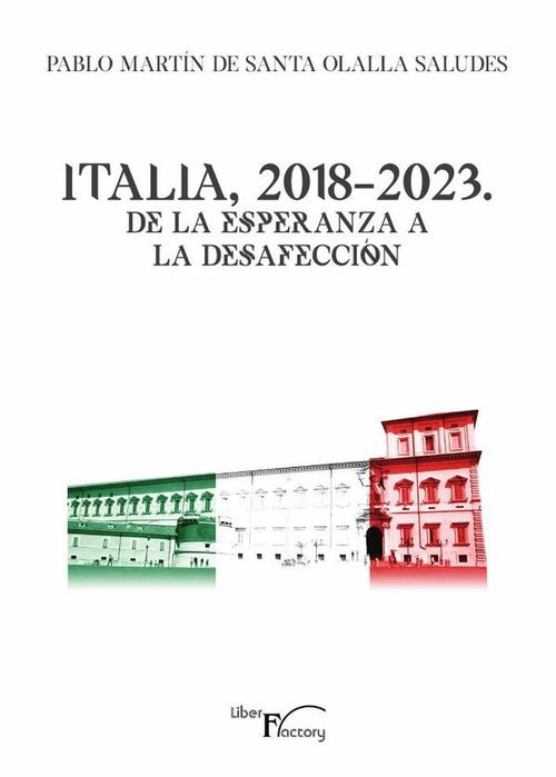Italia 2018-2023 De la esperanza a la desafeccion