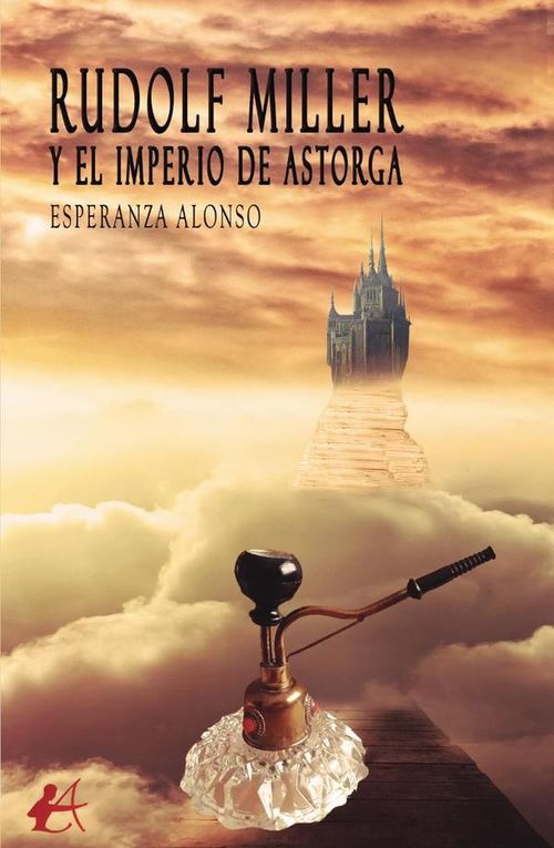 Rudolf Miller y el Imperio de Astorga