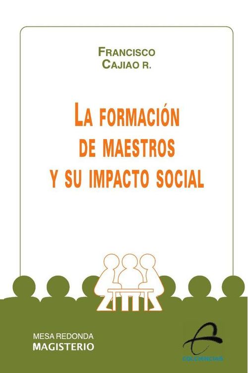 La formacion de maestros y su impacto social