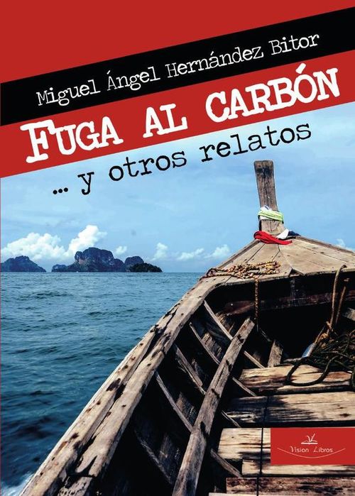 Fuga al carbon  y otros relatos