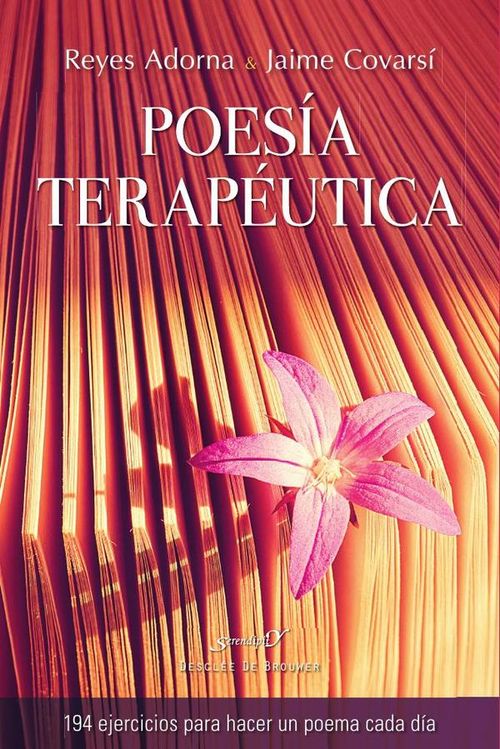 Poesia terapeutica 94 ejercicios para hacer un poema cada dia