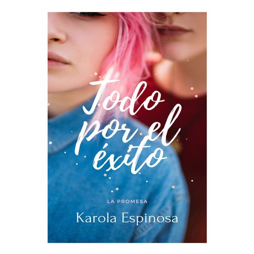 Todo por el exito