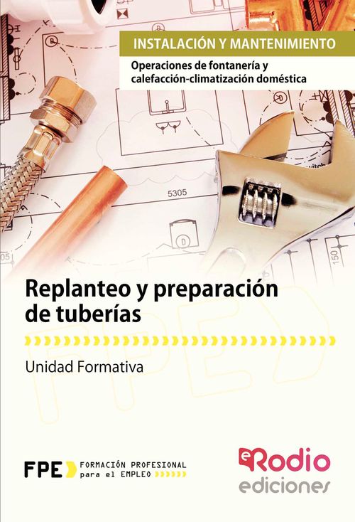 Replanteo y preparaci243n de tuber237as Instalaci243n y mantenimiento