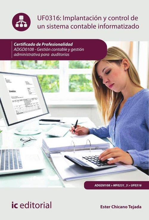 Implantacion y control de un sistema contable informatizado ADGD0108 - Gestion contable y gestion ad