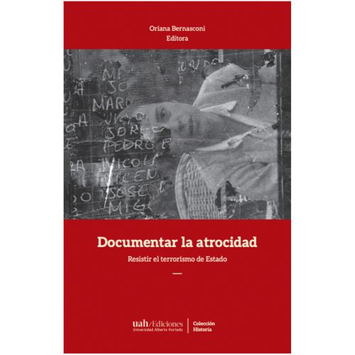 Documentar la atrocidad