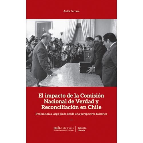 El impacto de la Comision de Verdad y Reconciliacion en Chile