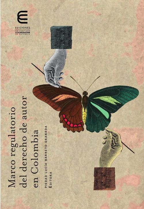 Marco regulatorio del derecho de autor en Colombia