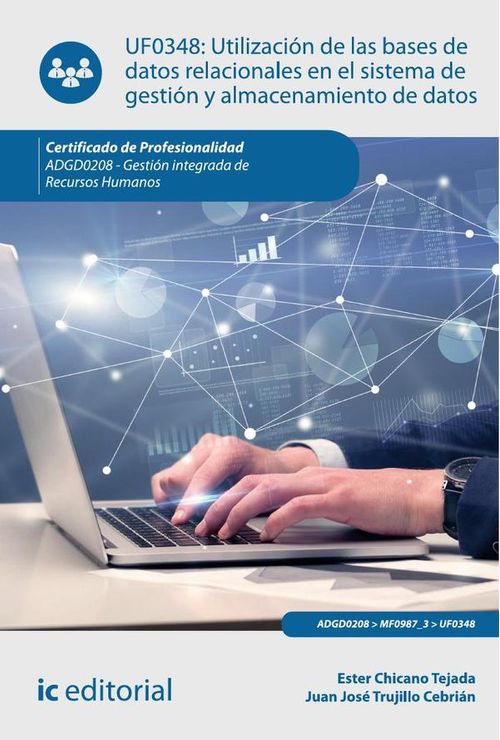 Utilizacion de las bases de datos relacionales en el sistema de gestion y almacenamiento de datos AD